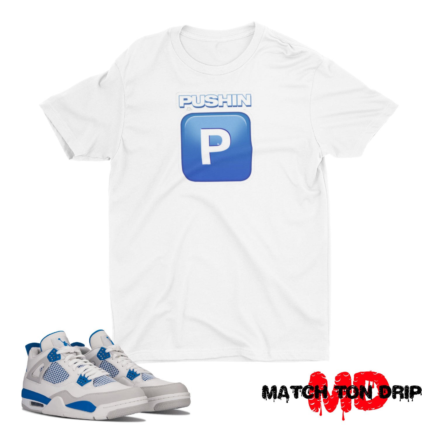 PUSHIN P T-SHIRTS JORDAN 4 MILITARY BLUE