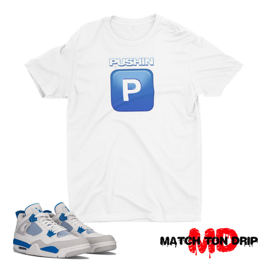 PUSHIN P T-SHIRTS JORDAN 4 MILITARY BLUE