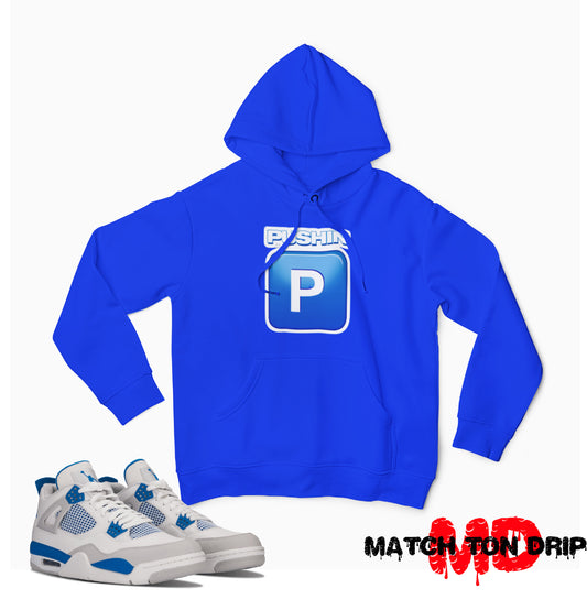 PUSHIN P HOODIES JORDAN 4 MILITARY BLUE
